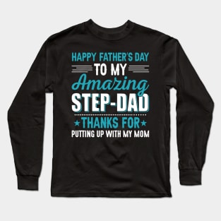 Happy Father's Day Amazing Step Dad T-shirt Long Sleeve T-Shirt